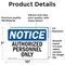 Signmission Authorized Personnel Only OSHA Notice Sign, Vinyl Decal, 10in W x 7in L, 2PK OS-2PACK-NS-D-710-L-15277 - alternate 3